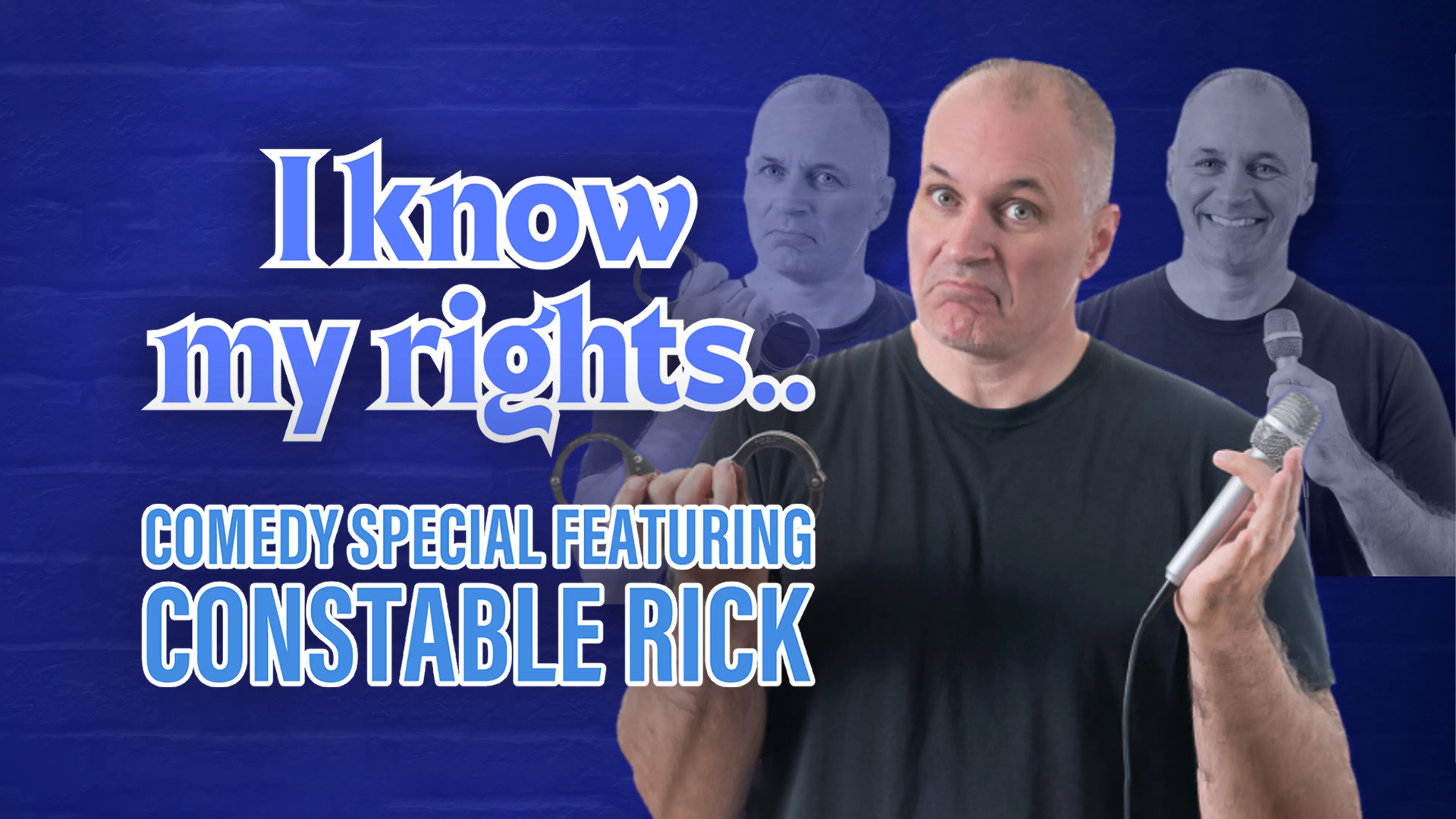 I Know My Rights: Comedy Special featuring Constable Rick poster